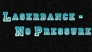 Laserdance - No Pressure