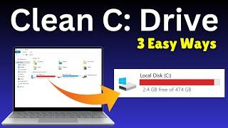 How to Clean C: Drive in Windows 10 - (3 Easy Ways)