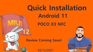 Quick Installation MIUI 12 [Android 11] [Poco X3 NFC]