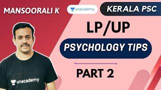 LP/UP Psychology Tips - Part 2 | Mansoorali K | Kerala PSC 2020