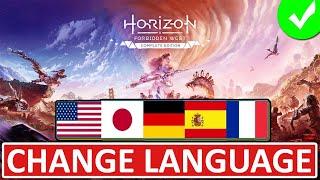 How To Change Language In Horizon Forbidden West Complete Edition