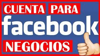 Como hacer una cuenta de facebook para mi negocio 