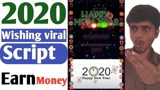 Happy New Year 2020 Wishing viral script || How to make new Year Wishing whatsapp status