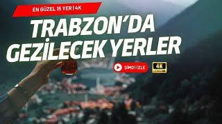 15 Must-See Attractions in Trabzon | Black Sea, Turkey in Stunning 4K