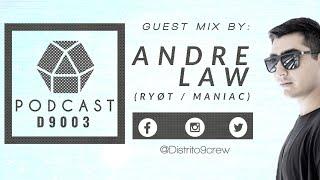 D9003 | Podcast Guest Mix by Andre Law