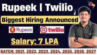 Urgent Hiring | Salary: 7 LPA | Rupeek, Twilio | Off Campus Drive 2021, 2022, 2023, 2024, 2025-2027