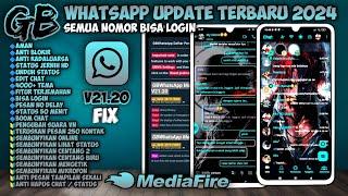 Whatsapp GB Update Terbaru 2024 • Whatsapp Gb v 21.20 • Whatsapp GB bisa login semua nomor