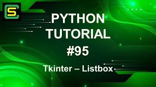 Python Tutorial #95 – Tkinter – Listbox