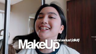 Makeup Routine (versi bindeng)