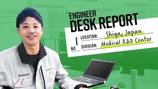 Engineer Desk Report Episode #1: Mano, Medical R&D