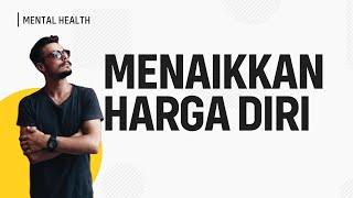 Ketika Merasa Tidak Berharga (Cara Menghargai Hidup Diri Sendiri)