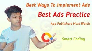 Best Ads Implementation Practice | Best Way To Implement Ads On Android App | Ads Implement Tricks
