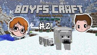 BoyfsCraft - Episode 2 - Return of the Boyf's