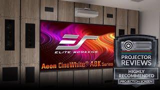 Elite Screens Aeon CineWhite® A8K Highly Recommended by Projector Reviews