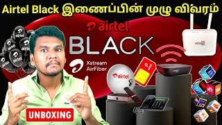 Airtel Xtreme Fiber Price Unboxing in Tamil | Airtel Black New Connection price unboxing | AirFiber