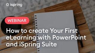 Create Your First eLearning with PowerPoint and iSpring Suite