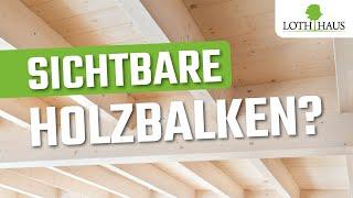 Sichtbare Holzbalkendecke – Vor- und Nachteile