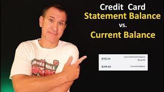 Credit Card Statement Balance vs. Current Balance - What's the Difference? Which one should you pay?