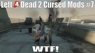 Left 4 Dead 2 Cursed Mods #7