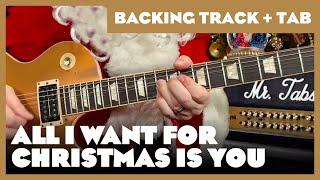 All I Want for Christmas is You (Rock Instrumental) - Backing Track (No Guitar) - Guitar Tab