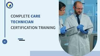 Complete Care Technician Certification Training with Dignity College of Healthcarr