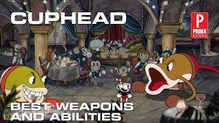 Cuphead Best Weapons and Abilities