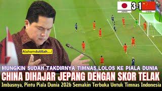 CHINA DIHAJAR JEPANG ● Efeknya, Timnas Makin Dekat Ke Pintu PIALA DUNIA 2026 ~ Erick: Alhamdulillah