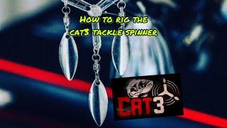 How To Rig The Cat3 Tackle Spinner