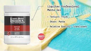 Liquitex Acrylic Matte Gel Medium Key Features