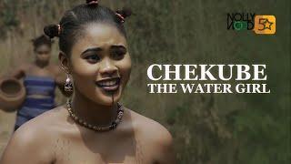 Chekube The Water Girl | An Amazing Epic Movie BASED ON A TRUE LIFE STORY - African Movies