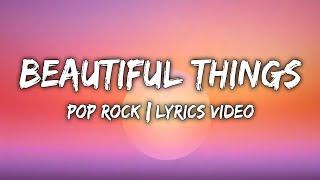 BEAUTIFUL THINGS 13.2 | LYRICS VIDEO