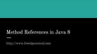 Java 8 Method Reference Tutorial Part 2