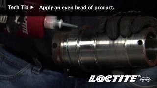 How to Apply Loctite Retaining Compound