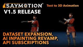 SayMotion V1.5 Release | Gen AI Text-to-3D Animation | 400K Animation Model Expansion + More!