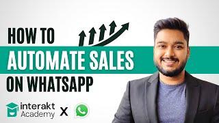 How to Automate WhatsApp for Business | Interakt