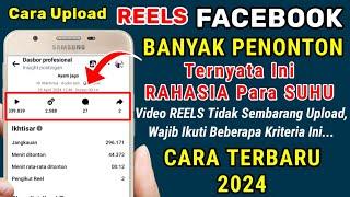 CARA UPLOAD VIDEO REELS FACEBOOK AGAR BANYAK YANG NONTON, CARA REELS FB BANYAK VIEWER