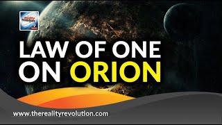 The Law Of One On Orion