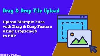 Drag and Drop File Upload with DropzoneJS using PHP