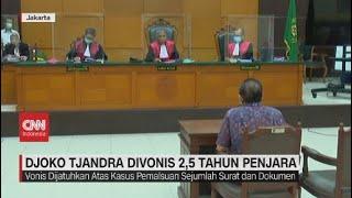 Djoko Tjandra Divonis 2,5 Tahun Penjara