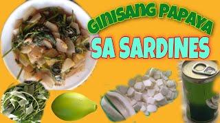 Papaya with SARDINES | Ginisang Papaya sa Sarnidas | #SimplyAmazing