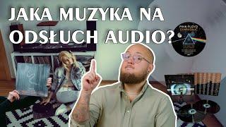 Jakiej MUZYKI słuchać na odsłuchach AUDIO?