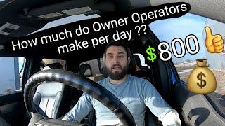 How much do Owner Operator (truck drivers ) make A DAY ??