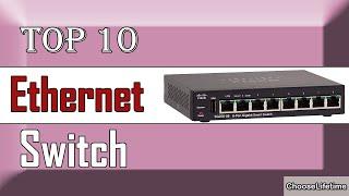  10 Best Ethernet Switch New Model 2022