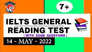 GENERAL IELTS READING PRACTICE TEST | V2 IELTS | MAY 2022