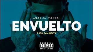 [FREE] "ENVUELTO" Anuel AA type Beat | Beat Reggaeton | Pista de Reggaeton 2025