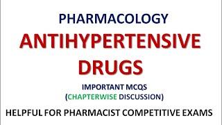 PHARMACY| PHARMACOLOGY- ANTIHYPERTENSIVE DRUGS