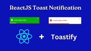 Toast Notifications in Reactjs (react-toastify)
