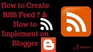 How to Create/Generate an RSS Feed for Blogger 2022 | How to Submit RSS Feed in Blogger