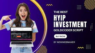 The Best Hyip Investment GoldCoder Script || New Web Maker