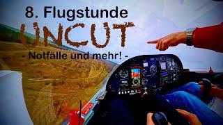 Flugstunde 8 UNCUT - Notfälle und mehr!